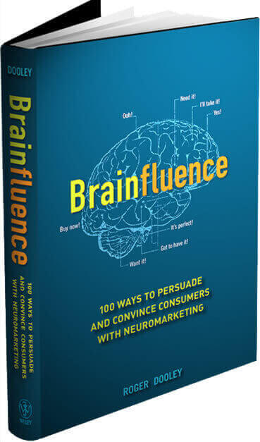 100 ways to persuade and convince consumers with neuromarketing